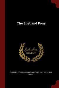 bokomslag The Shetland Pony