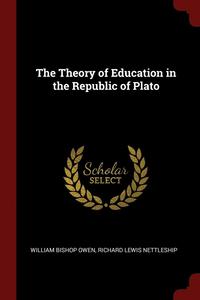 bokomslag The Theory of Education in the Republic of Plato