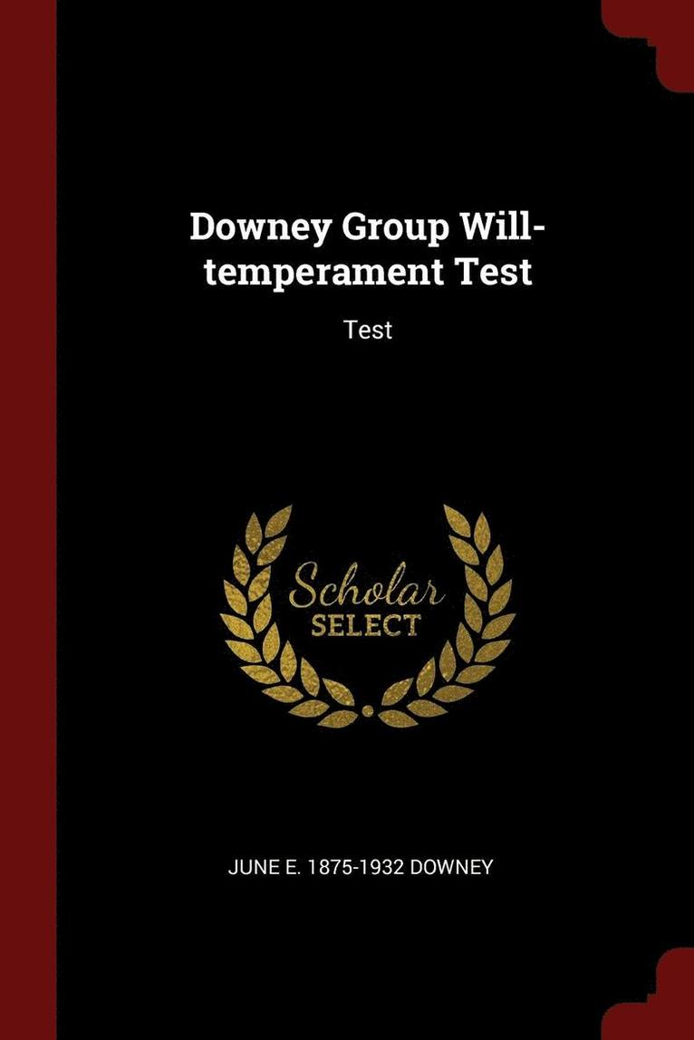 Downey Group Will-temperament Test 1