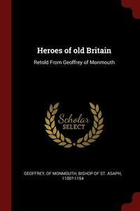bokomslag Heroes of old Britain