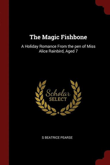 bokomslag The Magic Fishbone