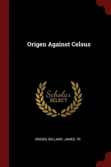 bokomslag Origen Against Celsus