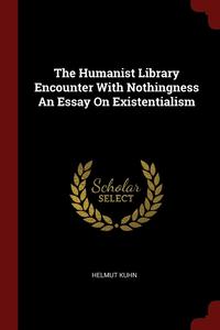 bokomslag Humanist Library Encounter With Nothingness An Essay On Existentialism