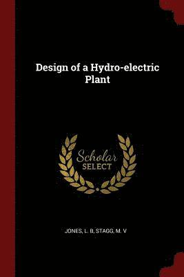 Design of a Hydro-electric Plant 1