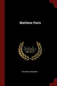 bokomslag Matthew Paris