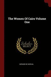 bokomslag The Women Of Cairo Volume One