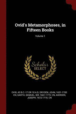 bokomslag Ovid's Metamorphoses, in Fifteen Books; Volume 1