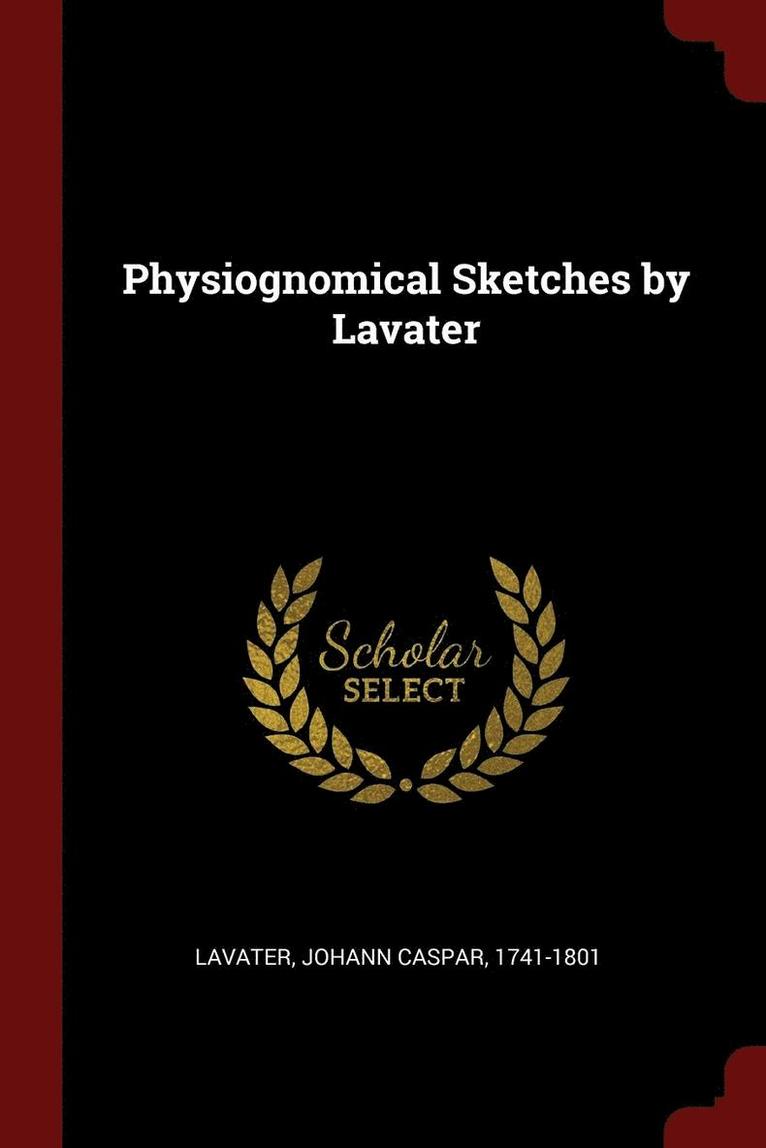 Physiognomical Sketches by Lavater 1