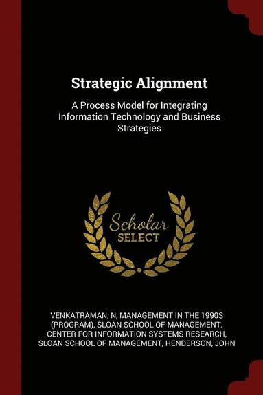 N Venkatraman, Management in the 1990s (Program), Sloan School of Management Center for I. - Strategic Alignment, Häftad