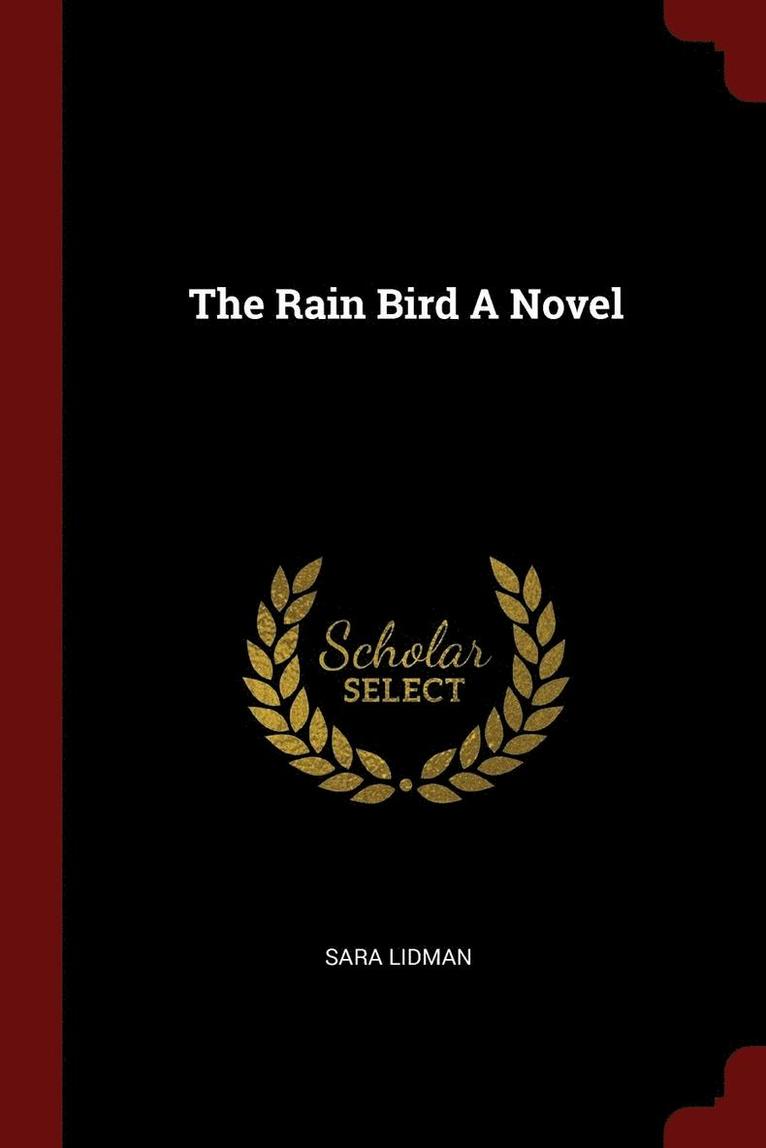 The Rain Bird a Novel 1