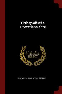 bokomslag Orthopdische Operationslehre