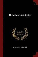 bokomslag Heliodorus Aethiopica
