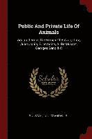 bokomslag Public And Private Life Of Animals