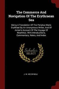 bokomslag The Commerce And Navigation Of The Erythraean Sea