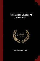 bokomslag The Saxon Chapel At Deerhurst