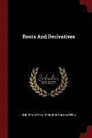 bokomslag Roots And Derivatives