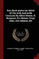 bokomslag Rare Book-plates (ex-libris) Of The Xvth And Xvith Centuries By Albert Duerer, H. Burgmair, H.s. Beham, Virgil Solis, Jost Amman, Etc