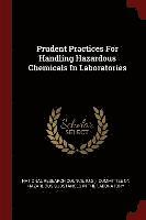bokomslag Prudent Practices For Handling Hazardous Chemicals In Laboratories