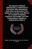 ʻabd-Al-Kar¿im Ibn-ʻ Al-Kam¿ir¿i, Francis Gladwin, Al-Ka& - Memoirs Of Khojeh Abdukurreem, A Cashmirian Of Distinction, Who Acconpanied Nadir Shah, On His Return From Hindostan To Persia, From Whence He Travelled To Baghdad, Damascus And Alelppo, And After Visiting Medina And Mecca, Embarked On A Ship At, Häftad