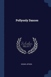 bokomslag Pollyooly Dances