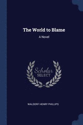 The World to Blame 1