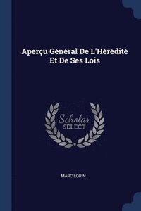 bokomslag Aperu Gnral De L'Hrdit Et De Ses Lois