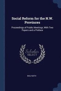 bokomslag Social Reform for the N.W. Provinces