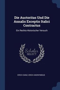 bokomslag Die Auctoritas Und Die Annalis Exceptio Italici Contractus