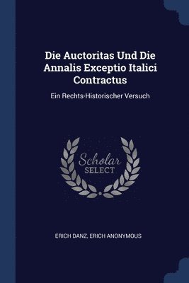 Die Auctoritas Und Die Annalis Exceptio Italici Contractus 1