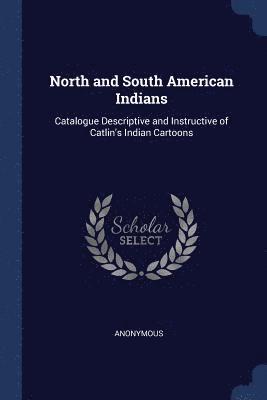 North and South American Indians 1