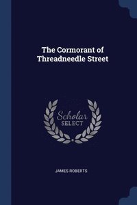 bokomslag The Cormorant of Threadneedle Street