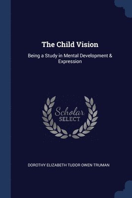 The Child Vision 1