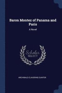 bokomslag Baron Montez of Panama and Paris