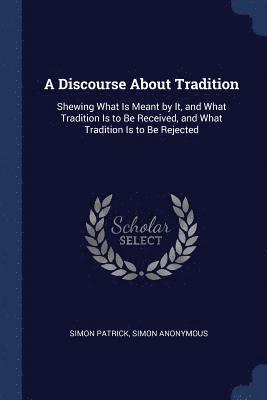 bokomslag Discourse About Tradition