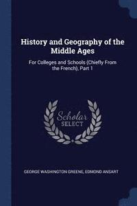 bokomslag History and Geography of the Middle Ages