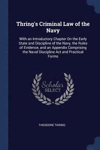 bokomslag Thring's Criminal Law of the Navy