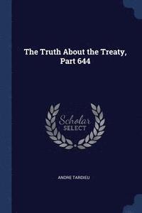 bokomslag The Truth About the Treaty, Part 644