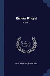 bokomslag Histoire D'israel; Volume 1