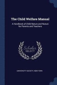 bokomslag The Child Welfare Manual