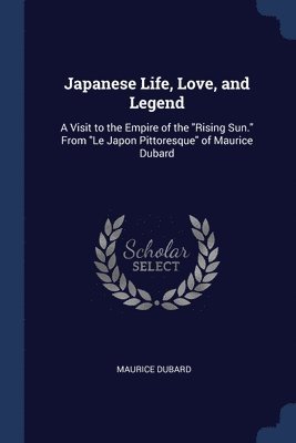 Japanese Life, Love, and Legend 1