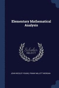 bokomslag Elementary Mathematical Analysis