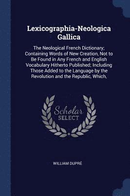bokomslag Lexicographia-Neologica Gallica