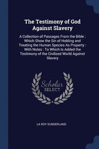 bokomslag The Testimony of God Against Slavery