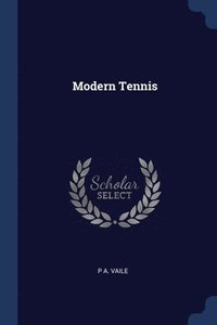 bokomslag Modern Tennis