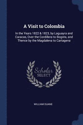 A Visit to Colombia 1