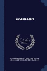 bokomslag La Gazza Ladra