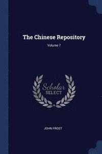 bokomslag The Chinese Repository; Volume 7