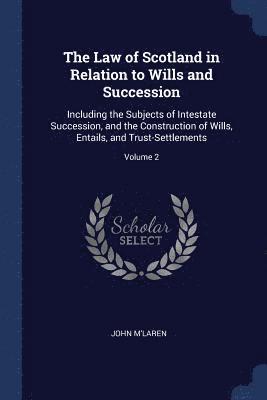 The Law of Scotland in Relation to Wills and Succession 1