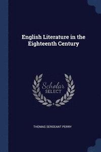 bokomslag English Literature in the Eighteenth Century