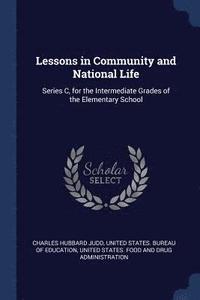 bokomslag Lessons in Community and National Life